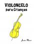 Violoncelo para Crianças