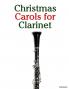 Christmas Carols for Clarinet