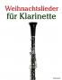Weihnachtslieder für Klarinette