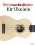 Weihnachtslieder für Ukulele