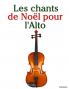 Les chants de Noël pour l'Alto