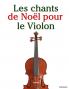 Les chants de Noël pour le Violon
