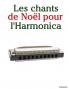 Les chants de Noël pour l'Harmonica