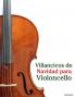 Villancicos de Navidad para Violoncello