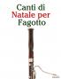 Canti di Natale per Fagotto