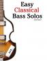 Easy Classical Bass Solos