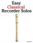 Easy Classical Recorder Solos