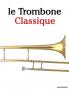 Le Trombone Classique