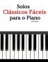 Solos Clássicos Fáceis para o Piano
