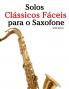 Solos Clássicos Fáceis para o Saxofone