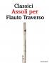 Classici Assoli per Flauto Traverso
