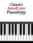 Classici Assoli per Pianoforte