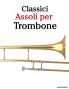 Classici Assoli per Trombone