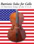 Patriotic Solos for Cello