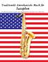 Traditionelle Amerikanische Musik für Saxophon