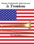 Musique Traditionnelle Américaine pour le Trombone