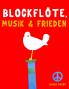 Blockflöte Musik & Frieden