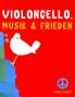 Violoncello Musik & Frieden