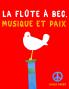 La Flûte à bec Musique et Paix