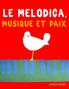 Le Melodica Musique et Paix