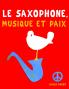 Le Saxophone Musique et Paix