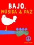 Bajo Música & Paz