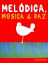 Melódica Música & Paz