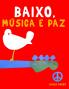 Baixo Música e paz