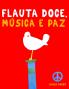 Flauta Doce Música e paz