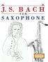 J. S. Bach for Saxophone