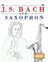 J. S. Bach für Saxophon
