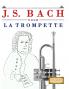 J. S. Bach pour la Trompette