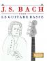 J. S. Bach pour le Guitare Basse