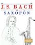 J. S. Bach para Saxofón