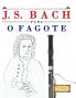 J. S. Bach para o Fagote