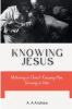Knowing Jesus