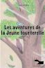 Les aventures de la jeune tourterelle