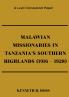 Malawian Missionaries in Tanzania's Southern Highlands 1916-1928