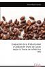 Evaluación de la Productividad y Calidad del Grano de Cacao según la Teoría de la Práctica (TP)