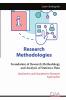 Foundation of Research Methodology and Analysis of Statistics Data
