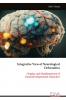 Integrative View of Neurological Deformities