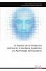 El Impacto de la Inteligencia Artificial en el Quehacer Académico y el Aprendizaje del Estudiante