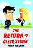 Return Of Clive Stone