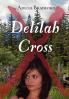 Delilah Cross - Memorial Edition