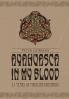 Ayahuasca in My Blood