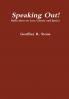 Speaking Out! Reflections on Law Liberty and Justice