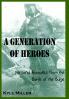 A Generation of Heroes