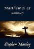 Matthew 21-25 Commentary