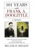 101 Years With Frank A. Doolittle