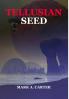 TELLUSIAN SEED